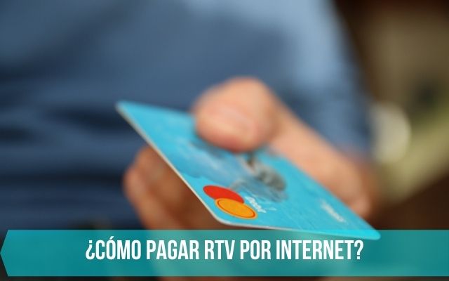 CÓMO PAGAR RTV POR INTERNET